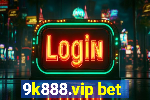 9k888.vip bet